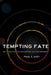 Tempting Fate: Why Nonnuclear States Confront Nuclear Opponents by Paul C. Avey