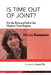 Is Time Out of Joint?: On the Rise and Fall of the Modern Time Regime by Aleida Assmann