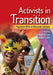 Activists in Transition: Progressive Politics in Democratic Indonesia by Thushara Dibley