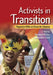 Activists in Transition: Progressive Politics in Democratic Indonesia by Thushara Dibley