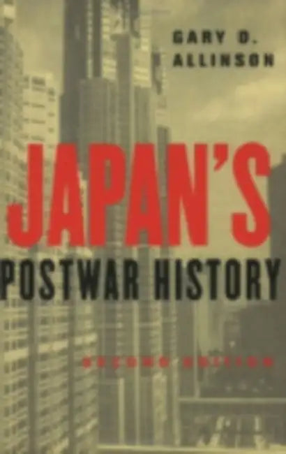 Japan's Postwar History by Gary D. Allinson