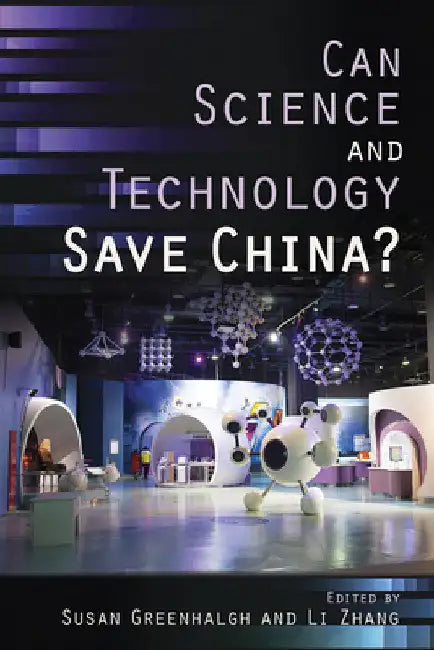 Can Science and Technology Save China? by Susan Greenhalgh