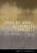 Undoing Work, Rethinking Community: A Critique of the Social Function of Work by James A. Chamberlain