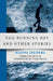 The Running Boy and Other Stories by Megumu Sagisawa