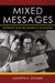Mixed Messages: Mediating Native Belonging in Asian Russia by Kathryn E. Graber