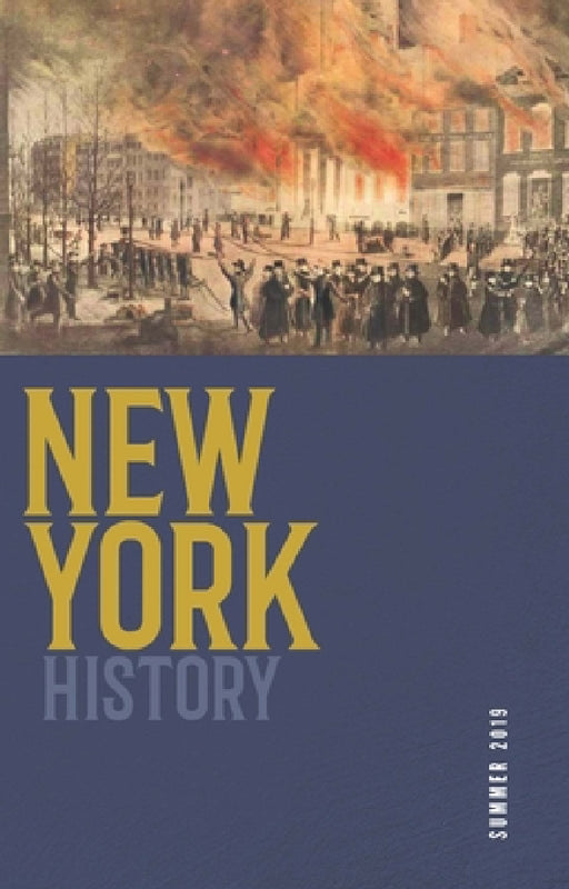 New York History, Volume 100, Number 1 by Devin Lander, Jennifer Lemak, Robert Chiles