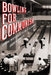 Bowling for Communism: Urban Ingenuity at the End of East Germany by Andrew Demshuk