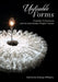 Unfixable Forms: Disability, Performance, and the Early Modern English Theater by Katherine Schaap Williams