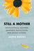 Still a Mother by Jackie Krasas