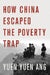 How China Escaped the Poverty Trap by Yuen Yuen Ang
