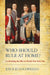 Who Should Rule at Home?: Confronting the Elite in British New York City by Joyce D. Goodfriend