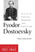 Fyodor Dostoevsky--In the Beginning (1821-1845): A Life in Letters, Memoirs, and Criticism by Thomas Gaiton Marullo