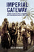 Imperial Gateway: Colonial Taiwan and Japan's Expansion in South China and Southeast Asia, 1895-1945 by Seiji Shirane
