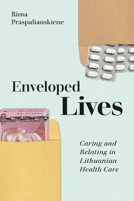 Enveloped Lives by RIMA PRASPALIAUSKIENE
