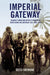 Imperial Gateway: Colonial Taiwan and Japan's Expansion in South China and Southeast Asia, 1895-1945 by Shirane, Seiji