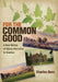 For the Common Good: A New History of Higher Education in America by Charles Dorn