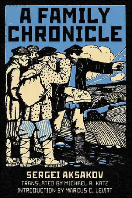A Family Chronicle by Sergei Aksakov