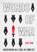 Words of War: Negotiation as a Tool of Conflict by Eric Min
