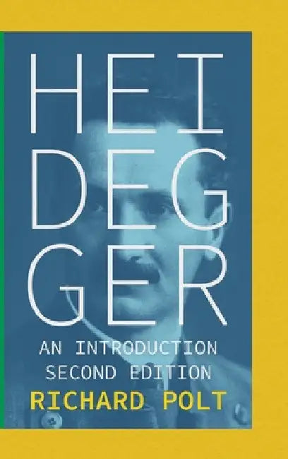 Heidegger: An Introduction by Richard Polt