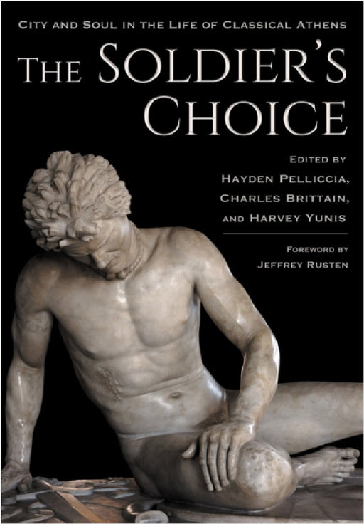 The Soldier's Choice by Hayden Pelliccia