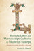 Monasticism and Manuscript Culture in Medieval Europe: Studies in Cluniac History, C. 900-1200 by Scott G. Bruce
