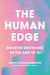 The Human Edge: Smarter Decisions in the Age of AI by Cheryl Strauss Einhorn, Marian R. Croak