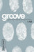 Groove: I Am Student Journal by Tony Akers