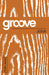 Groove: Jesus Student Journal by Tony Akers