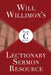 Will Willimon's Lectionary Sermon Resource, Year C Part 1 by William H. Willimon