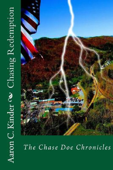 Chasing Redemption by Aaron C. Kinder