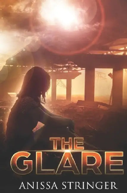 The Glare by Stringer, Anissa