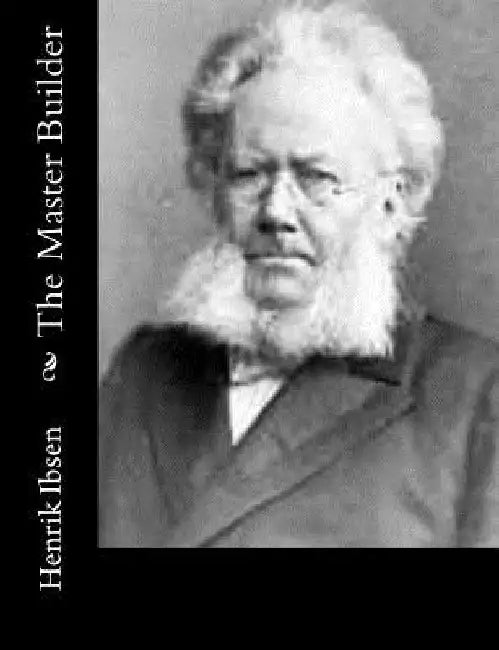 The Master Builder by Edmund Gosse