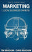 Marketing For Local Business Owners: Official Training Guide by Chris Beachum
