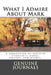 What I Admire About Mark: A collection of positive thoughts, hopes, dreams, and wishes. by Genuine Journals