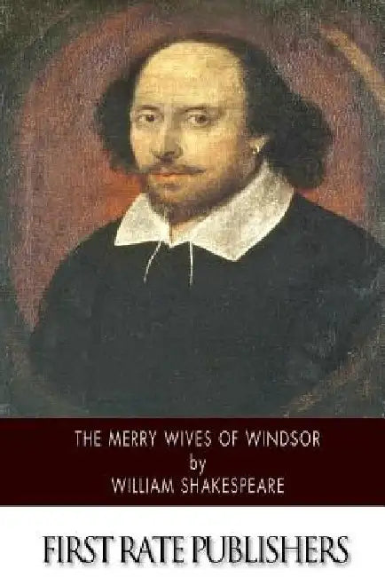The Merry Wives of Windsor by William Shakespeare