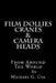 Film Dollies-Cranes-&-Camera Heads From Around The World by Michael G. Uva