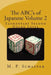 The ABC's of Japanese Volume 2: Elementary Second Grade Level by M. P. Schaefer