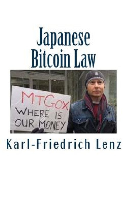 Japanese Bitcoin Law by Karl-Friedrich Lenz