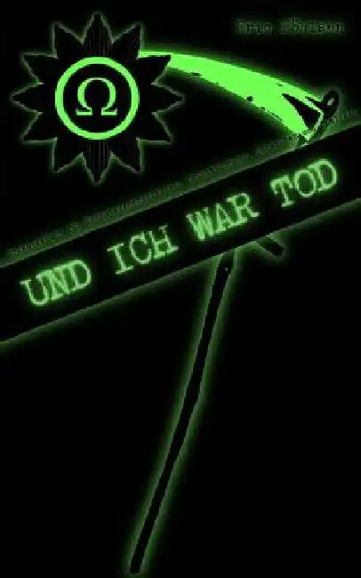 Und ich war Tod (O.M.E.G.A.) by Pohlsen, Eric