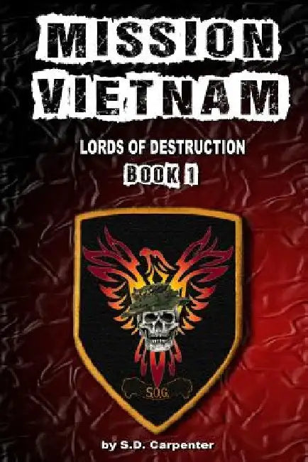 Mission Vietnam by S. D. Carpenter