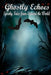 Ghostly Echoes: Spooky Tales from Around the World by Rebecca Fyfe