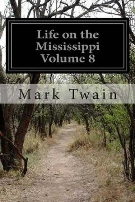 Life On The Mississippi by Mark Twain