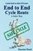 Land's End to John O'Groats End to End Cycle Route A Safer Way by Royston G. Wood