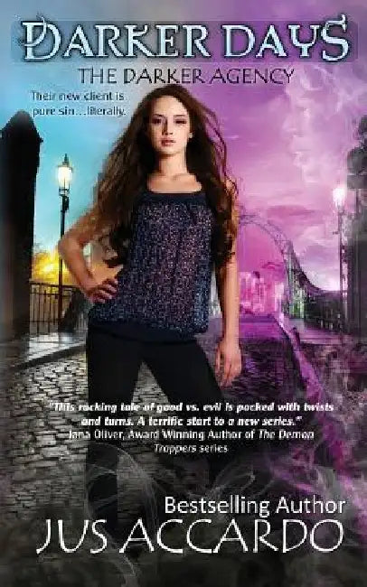 Darker Days (the Darker Agency) by Jus Accardo
