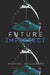 Future Imperfect by Michael Acciarino