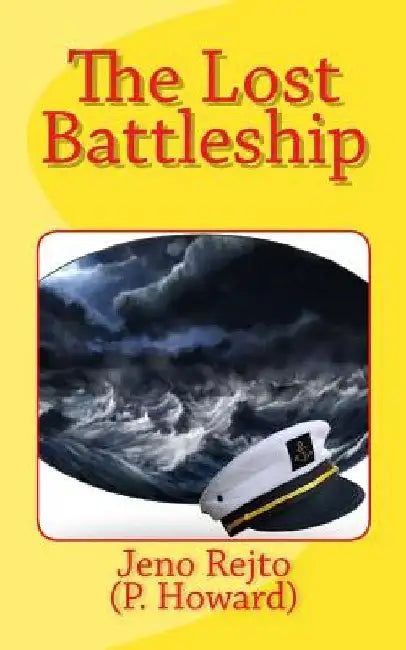 The Lost Battleship by Henrietta Whitlock