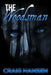 The Woodsman by Craig Hansen