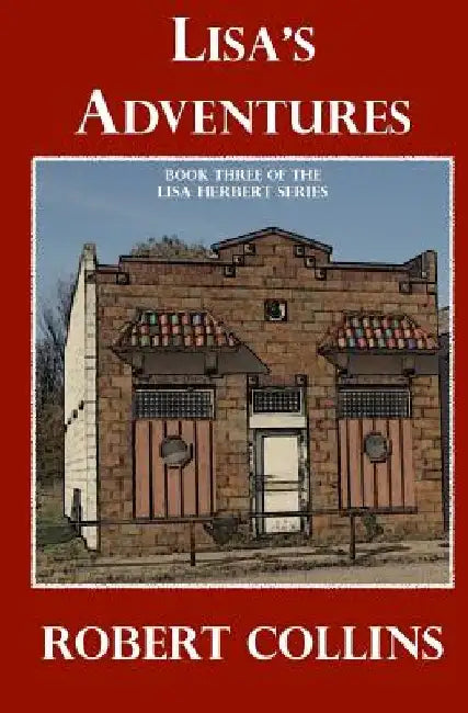 Lisa's Adventures by Robert Collins
