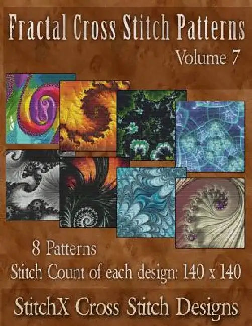 Fractal Cross Stitch Patterns Volume 7 by Stitchx