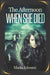The Afternoon When She Died: A Romantic Ghost Story by Maria Johnsen